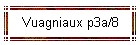 Vuagniaux p3a/8