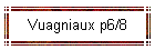 Vuagniaux p6/8