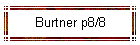 Burtner p8/8